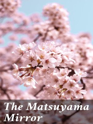 cover image of The Matsuyama Mirror